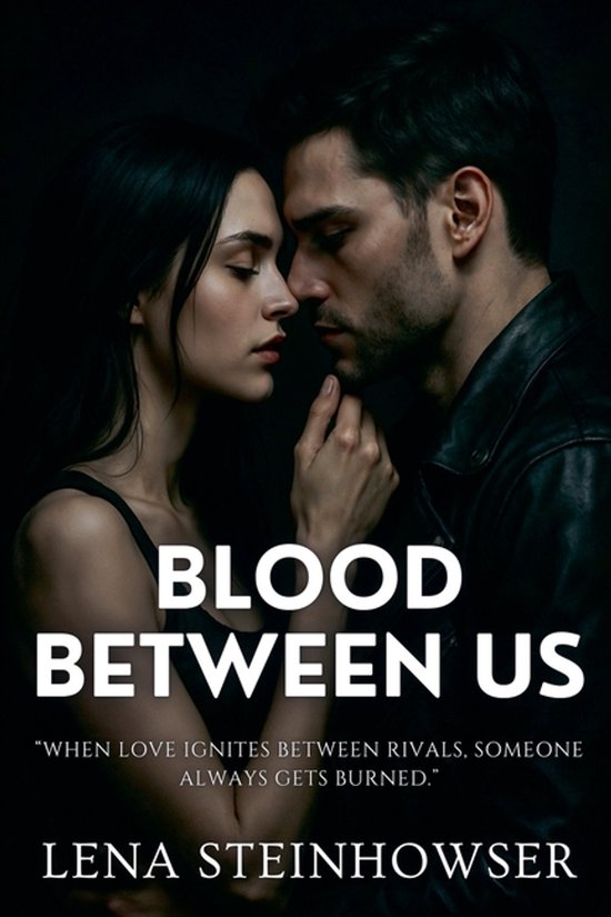 Blood, Desire & Chaos- Blood Between Us