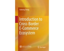 Introduction to Cross-Border E-Commerce Ecosystem