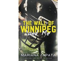 The Wall of Winnipeg and Me