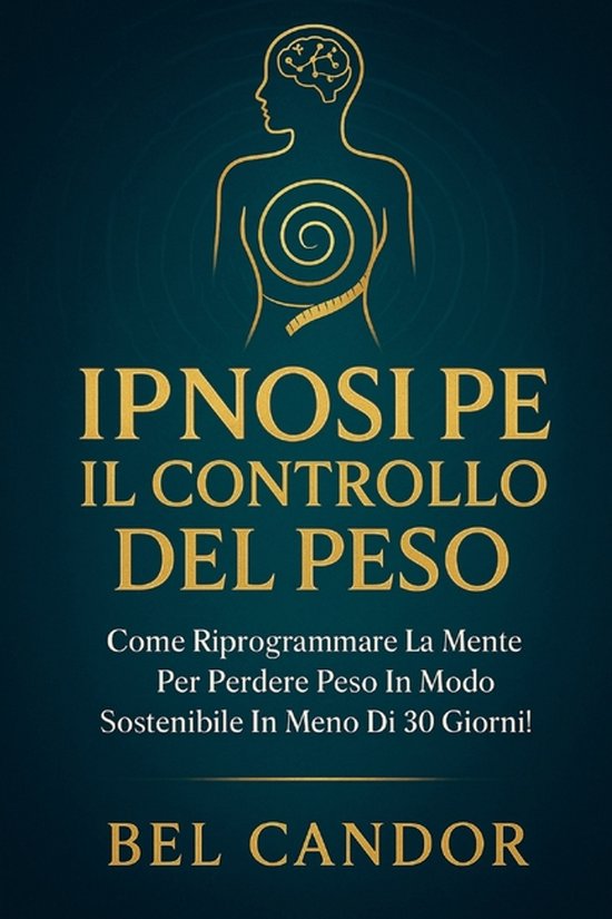Ipnosi Per La Perdita Di Peso- Ipnosi Per Il Controllo del P ... - cover