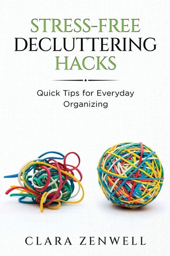 Stress-Free Decluttering Hacks - cover