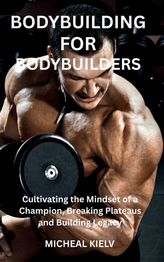 Bodybuilding for Bodybuilders - cover
