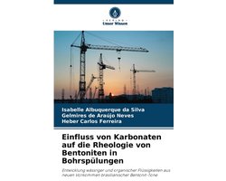 Einfluss von Karbonaten auf die Rheologie von Bentoniten in Bohrspülungen