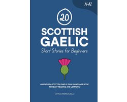 Omslag van Learn Scottish Gaelic- 20 Scottish Gaelic Short Stories for Beginners