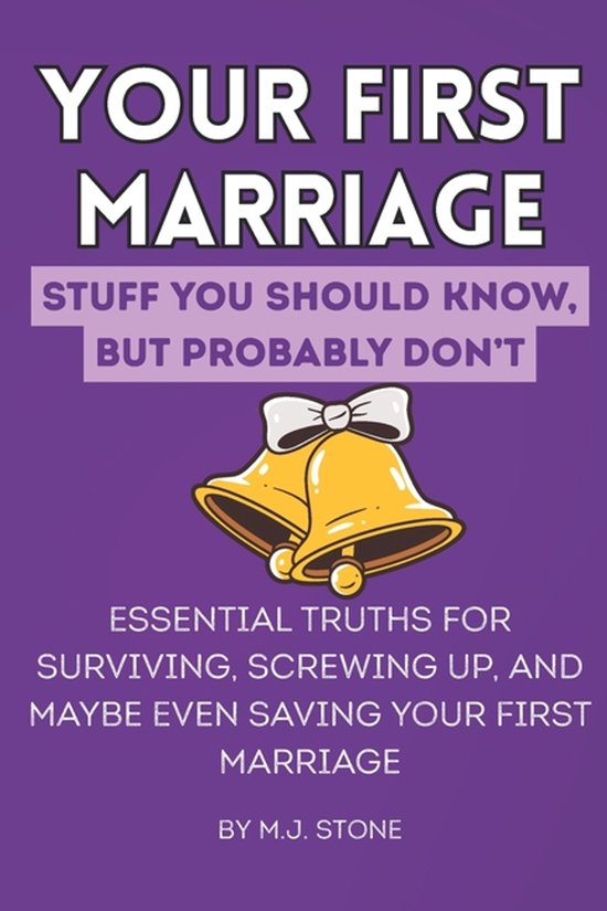Stuff You Should Know But Probably Don't.- Your First Marria ... - cover