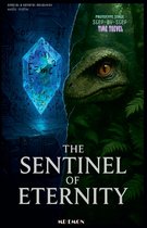 The Sentinel of Eternity