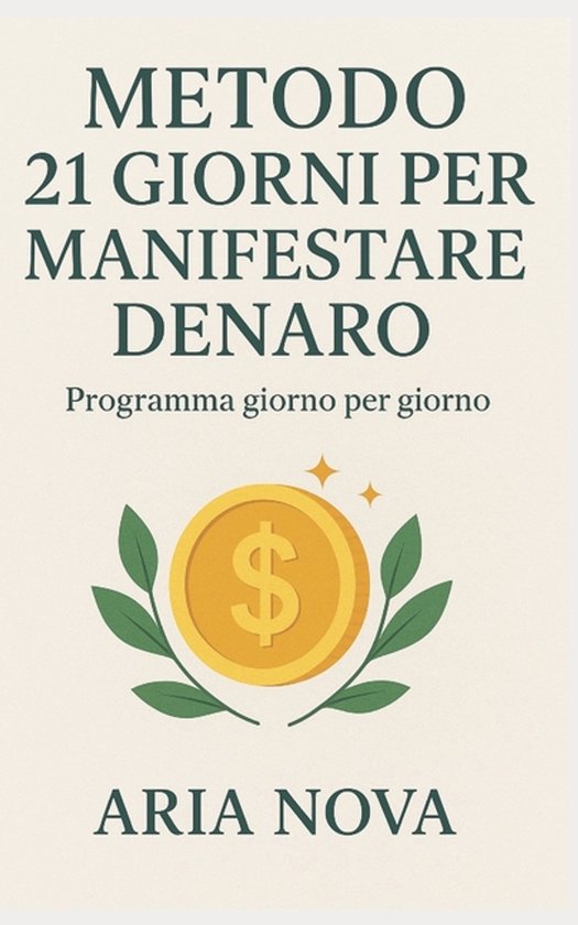 Metodo 21 Giorni per Manifestare Denaro - cover