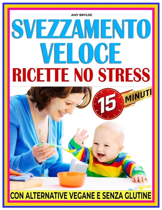 Svezzamento Veloce Ricette No Stress - cover