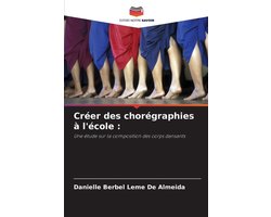 Créer des chorégraphies à l'école