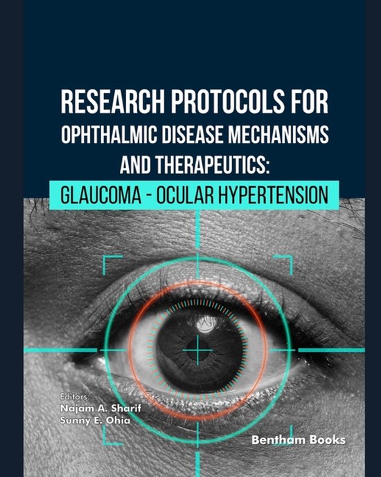 Research Protocols for Ophthalmic Disease Mechanisms and Therapeutics