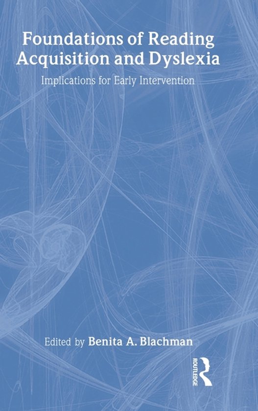 Foundations of Reading Acquisition and Dyslexia - cover