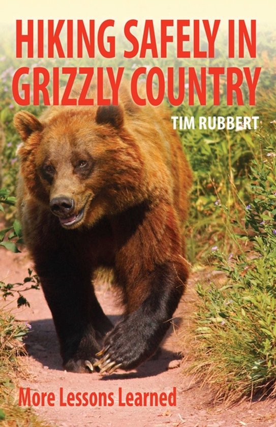Hiking Safely in Grizzly Country - cover