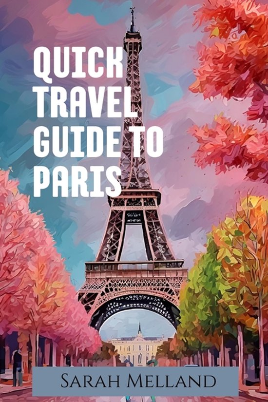 The Carry-On Collection- Quick Travel Guide to Paris - cover
