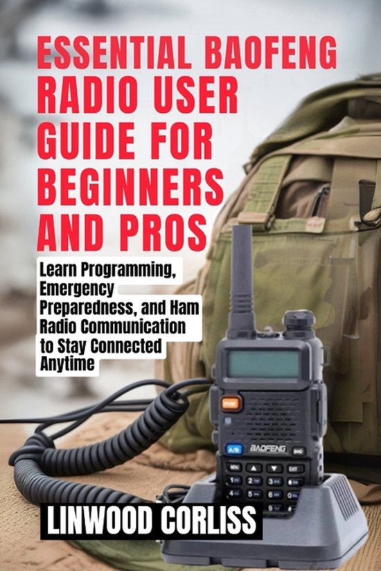Essential Baofeng Radio User Guide for Beginners and Pros - cover