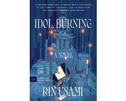 Idol, Burning