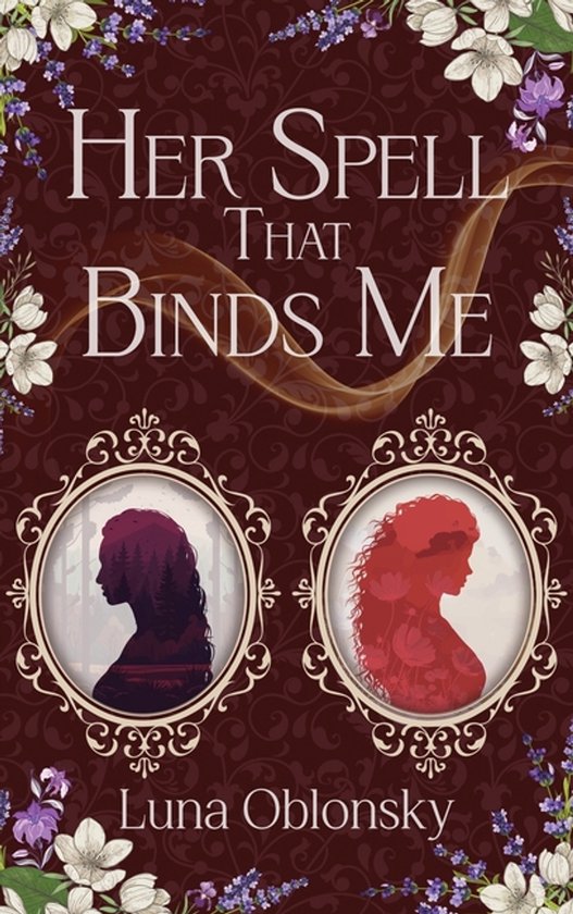 Her Spell Trilogy- Her Spell That Binds Me