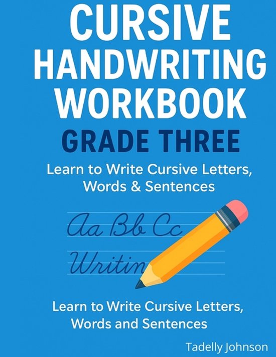 Cursive Handwriting Workbook Grade Three - cover