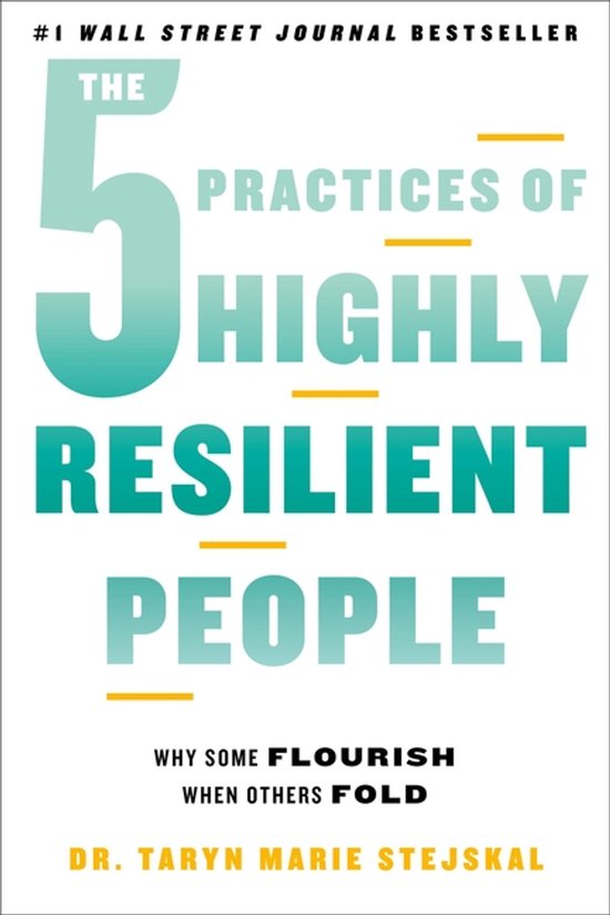 The 5 Practices of Highly Resilient People - cover