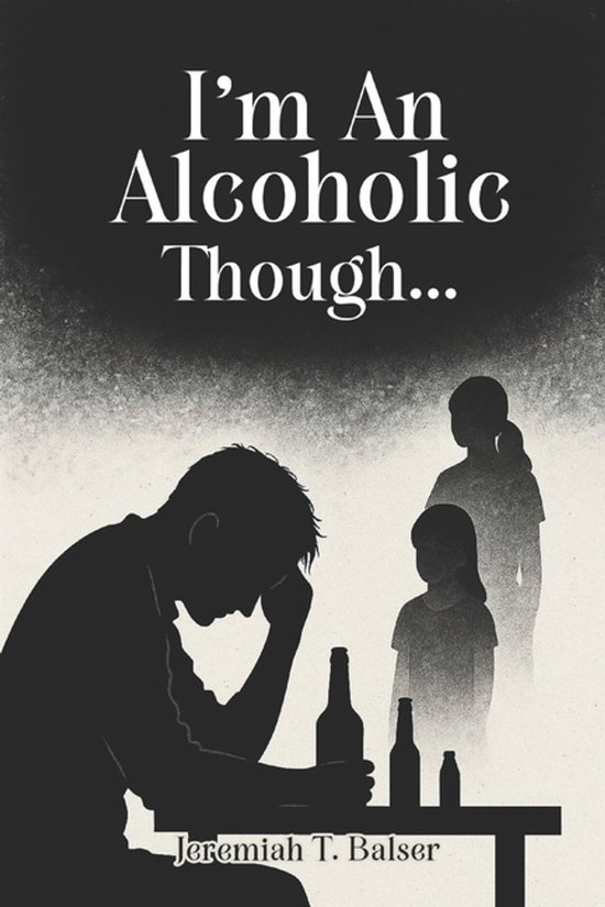 I'm An Alcoholic though... - cover