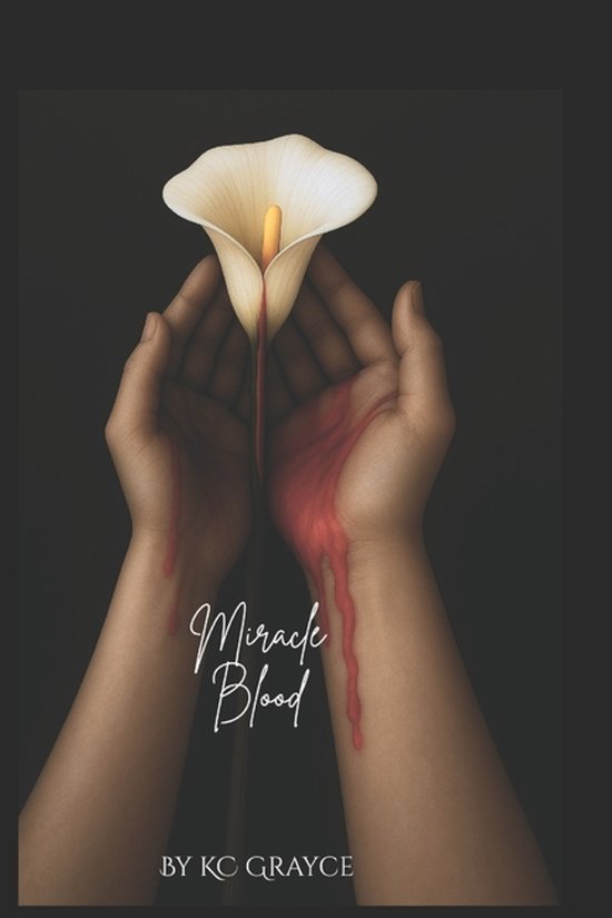 Miracle Blood Rag Miracle Blood, K C Grayce | 9798267062534 | Boeken | bol