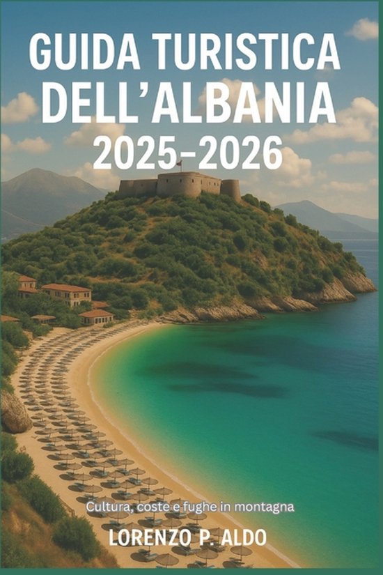 Guida Turistica Dell'albania 2025-2026 - cover
