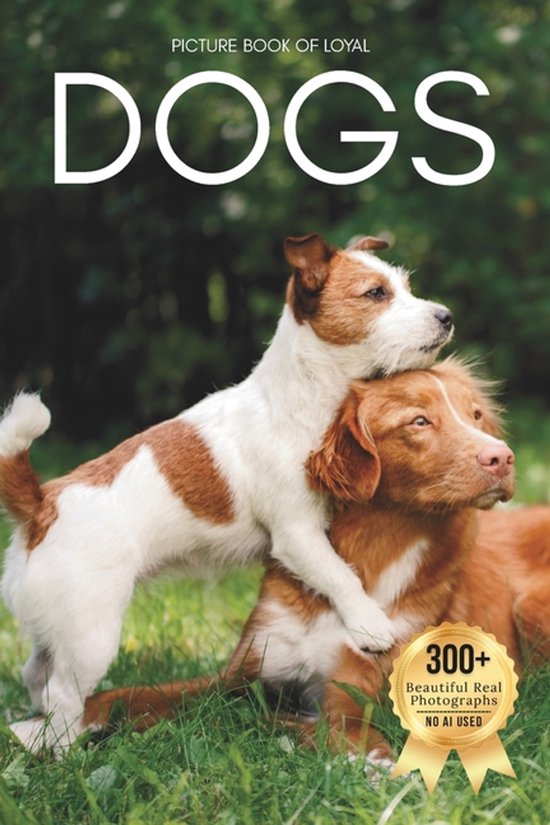 Animal Coffee Table Books- Picture Book of Loyal Dogs - cover