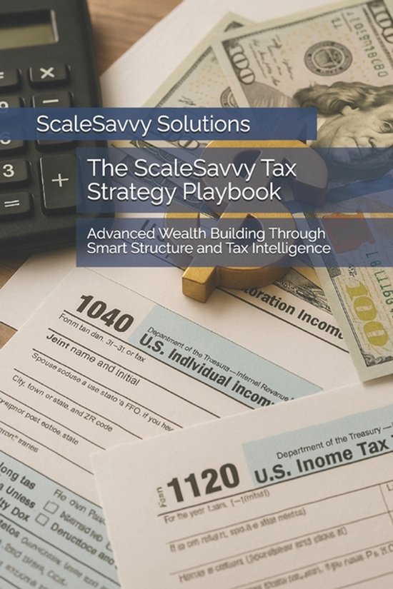The ScaleSavvy Tax Strategy Playbook - cover