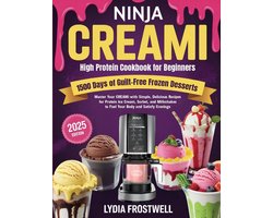 Ninja CREAMi High Protein Cookbook for Beginners