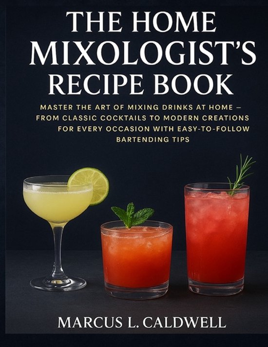 The Home Mixologists Recipe Book - cover