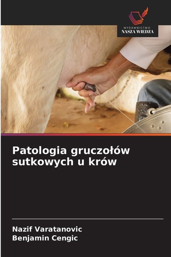 Patologia gruczolów sutkowych u krów - cover