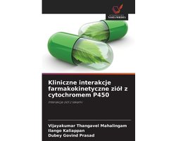 Kliniczne interakcje farmakokinetyczne ziól z cytochromem P450