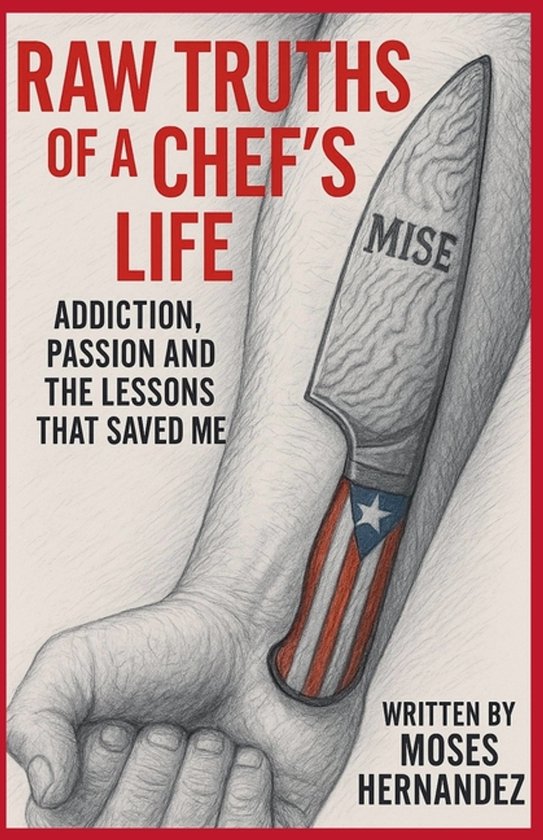 Raw Truths of A Chef's Life - cover