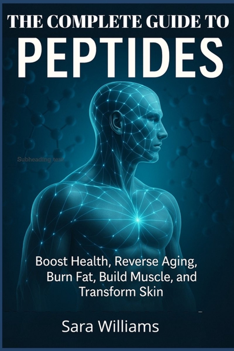 Omslag van The Complete Guide To Peptides