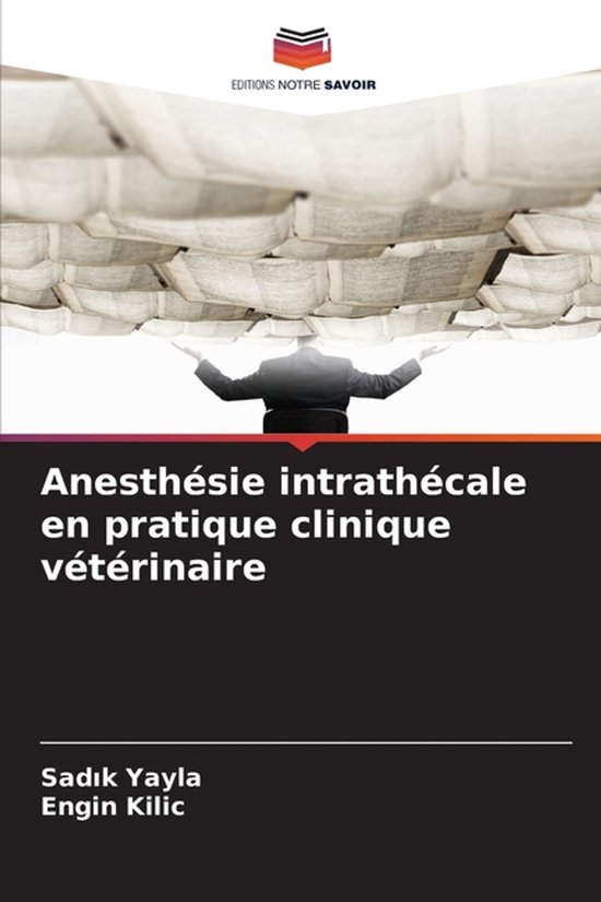 Anesthésie intrathécale en pratique clinique vétérinaire - cover