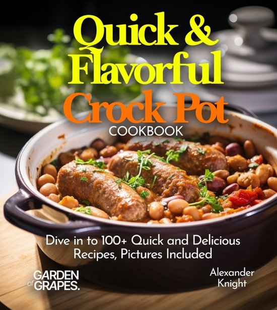 Slow Cooker Collection- Quick & Flavorful Crock Pot Cookbook - cover