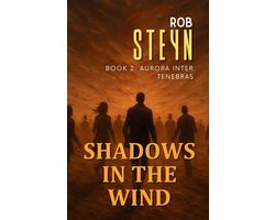 Shadows in the Wind- Shadows in the Wind