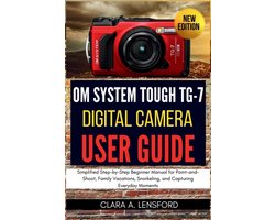 OM SYSTEM TOUGH TG-7 Digital Camera User Guide
