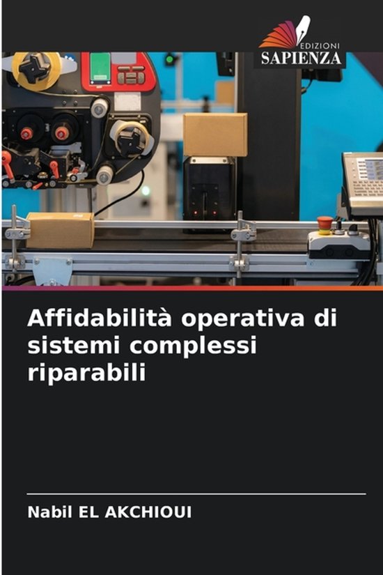 Affidabilità operativa di sistemi complessi riparabili - cover