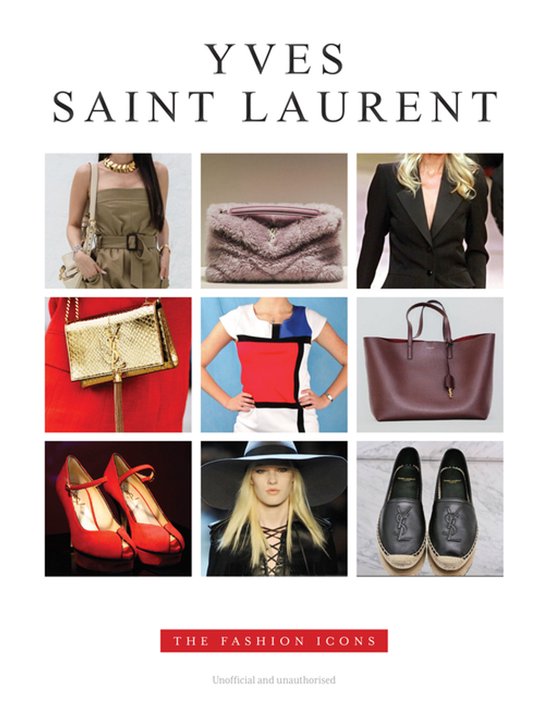 Yves Saint Laurent: The Fashion Icons - cover