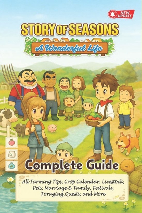 Story of Seasons A Wonderful Life Complete Guide & Walkthrou ... - cover