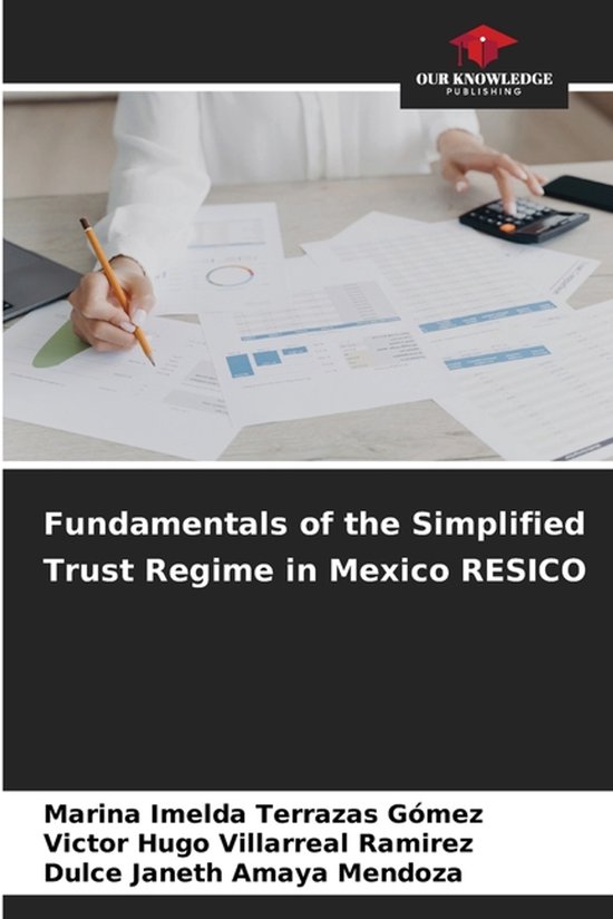 Fundamentals of the Simplified Trust Regime in Mexico RESICO - cover