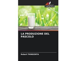 La Produzione del Pascolo