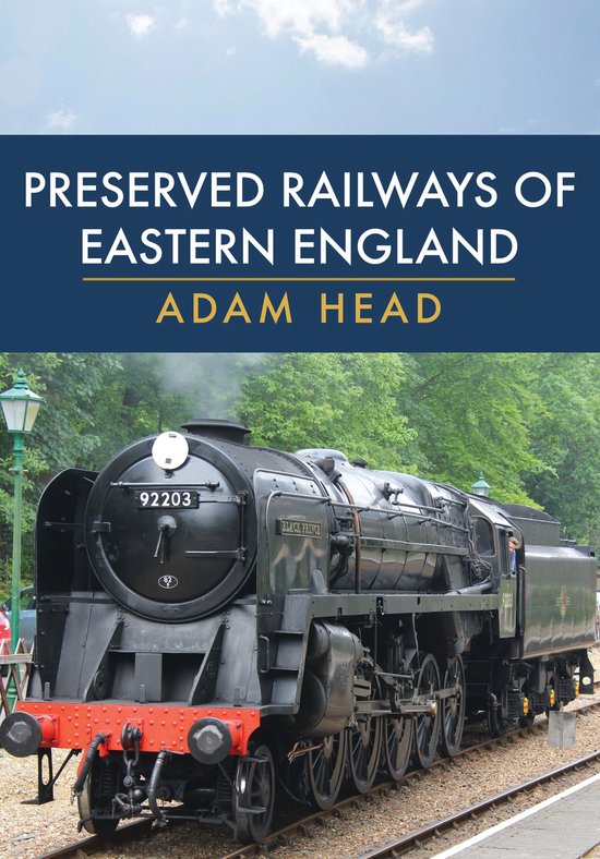 Preserved Railways of Eastern England - cover