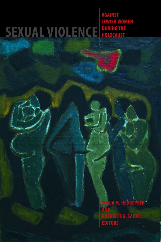 Sexual Violence Against Jewish Women During the Holocaust - cover