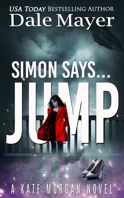 Kate Morgan Thrillers (Nederlands) 2 - Simon Says... Jump (Nederlands)