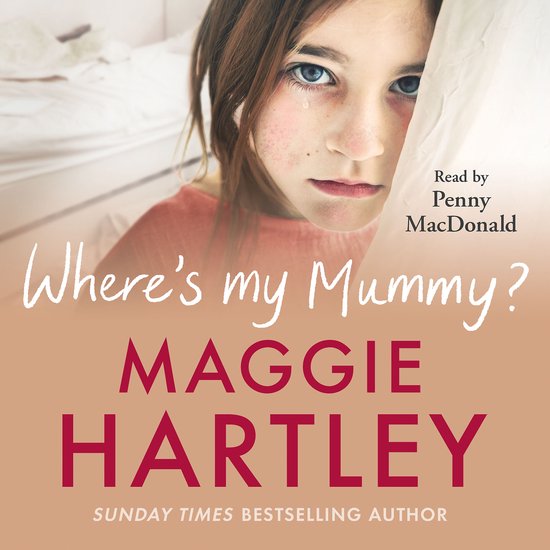 A Maggie Hartley Foster Carer Story23- Where's My Mummy? - cover