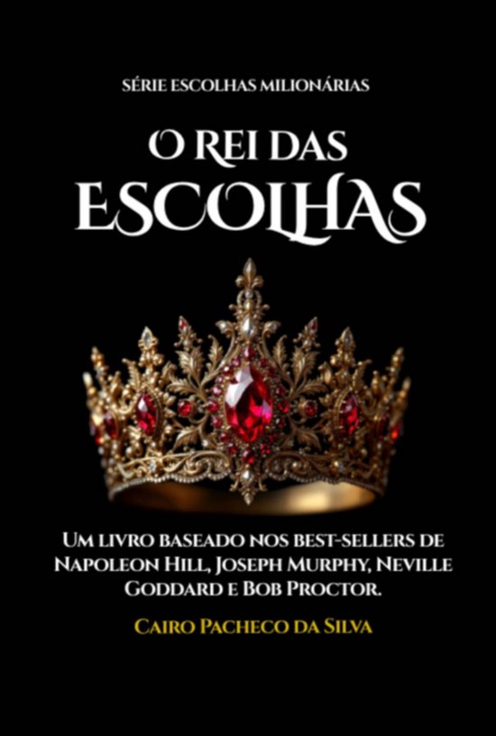 O Rei Das Escolhas - cover