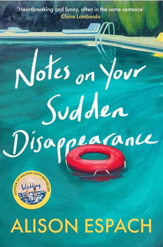Boek kaft met de titel 'Notes on Your Sudden Disappearance' in witte letters, met een rode reddingsboei in een zwembad.