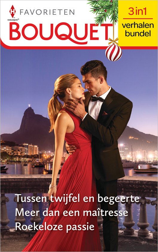 Bouquet Favorieten 786 - Tussen twijfel en begeerte / Meer dan een maîtresse / Roekeloze passie