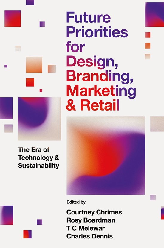 Future Priorities for Design, Branding, Marketing and Retail - cover